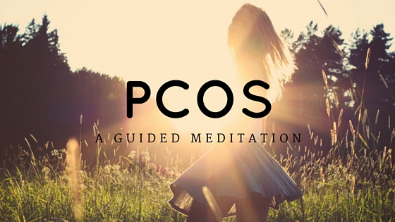 Guided Meditation for PCOS