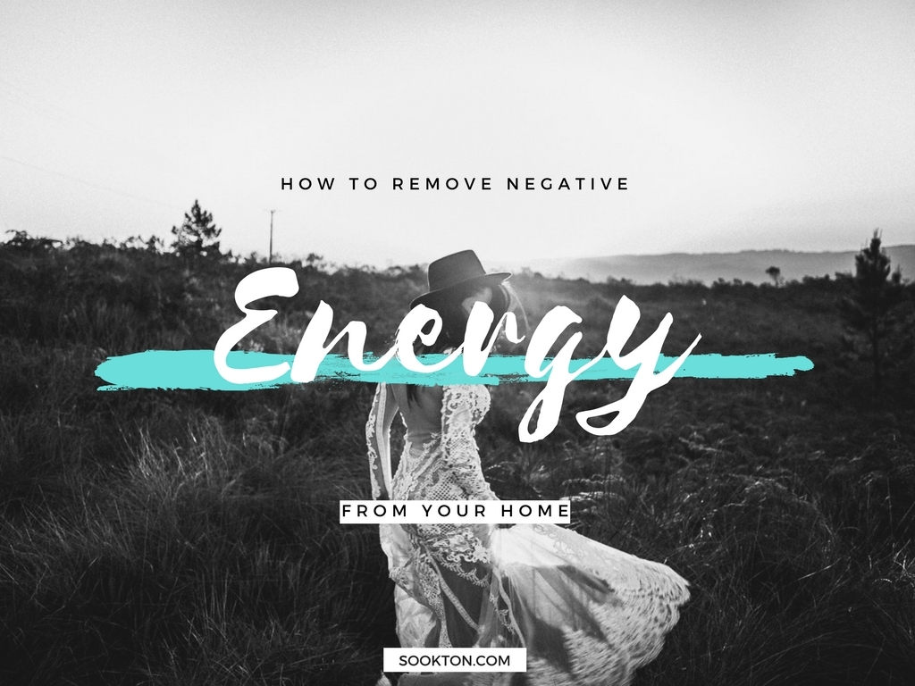 How to Remove Negative Energy From Your Home