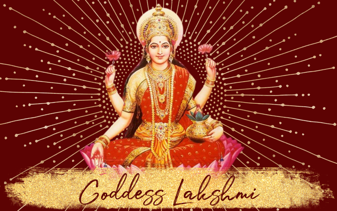 Meet Goddess Lakshmi: The Divine Deity of Wealth and Abundance